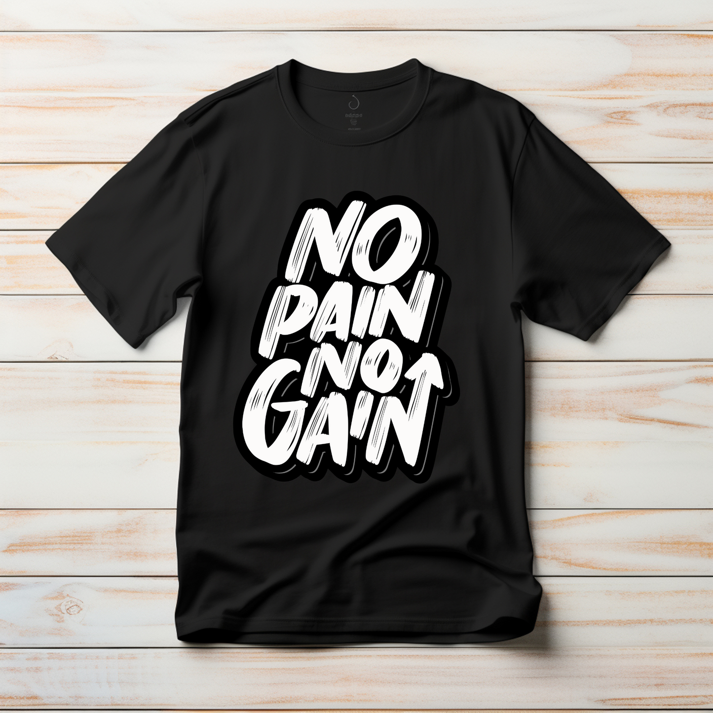 No Pain No Gain