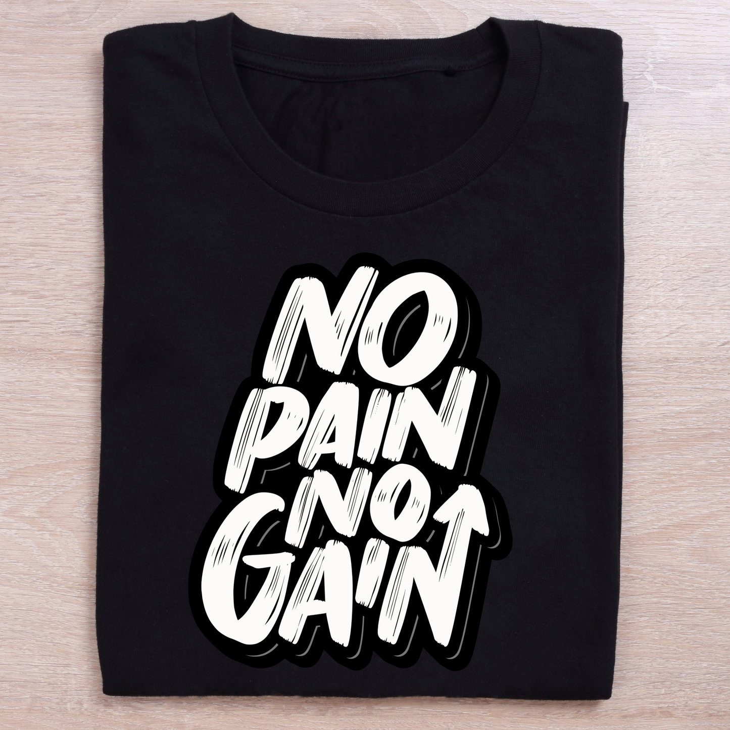 No Pain No Gain