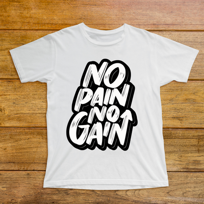 No Pain No Gain