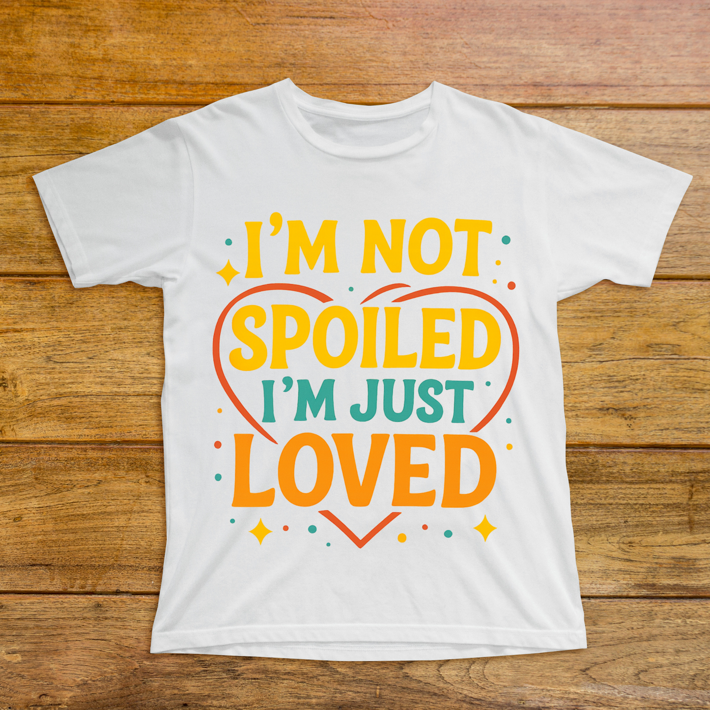 Not Spoiled just in Love