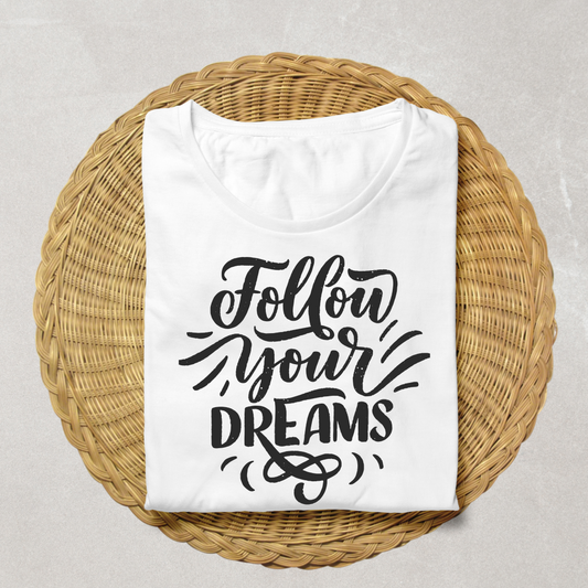 Follow Your Dreams