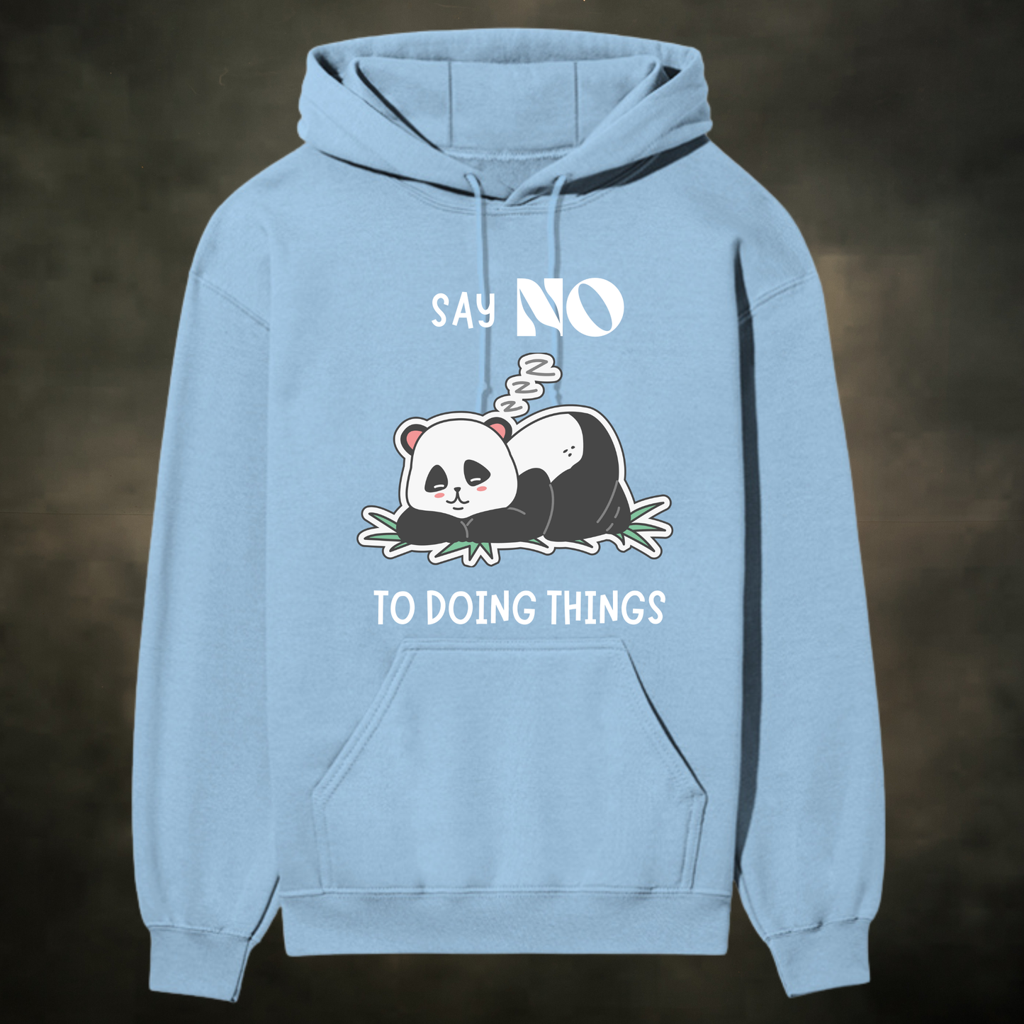 “Say No to Doing Things” Premium Hoodie – Lazy Panda Edition 🐼💤