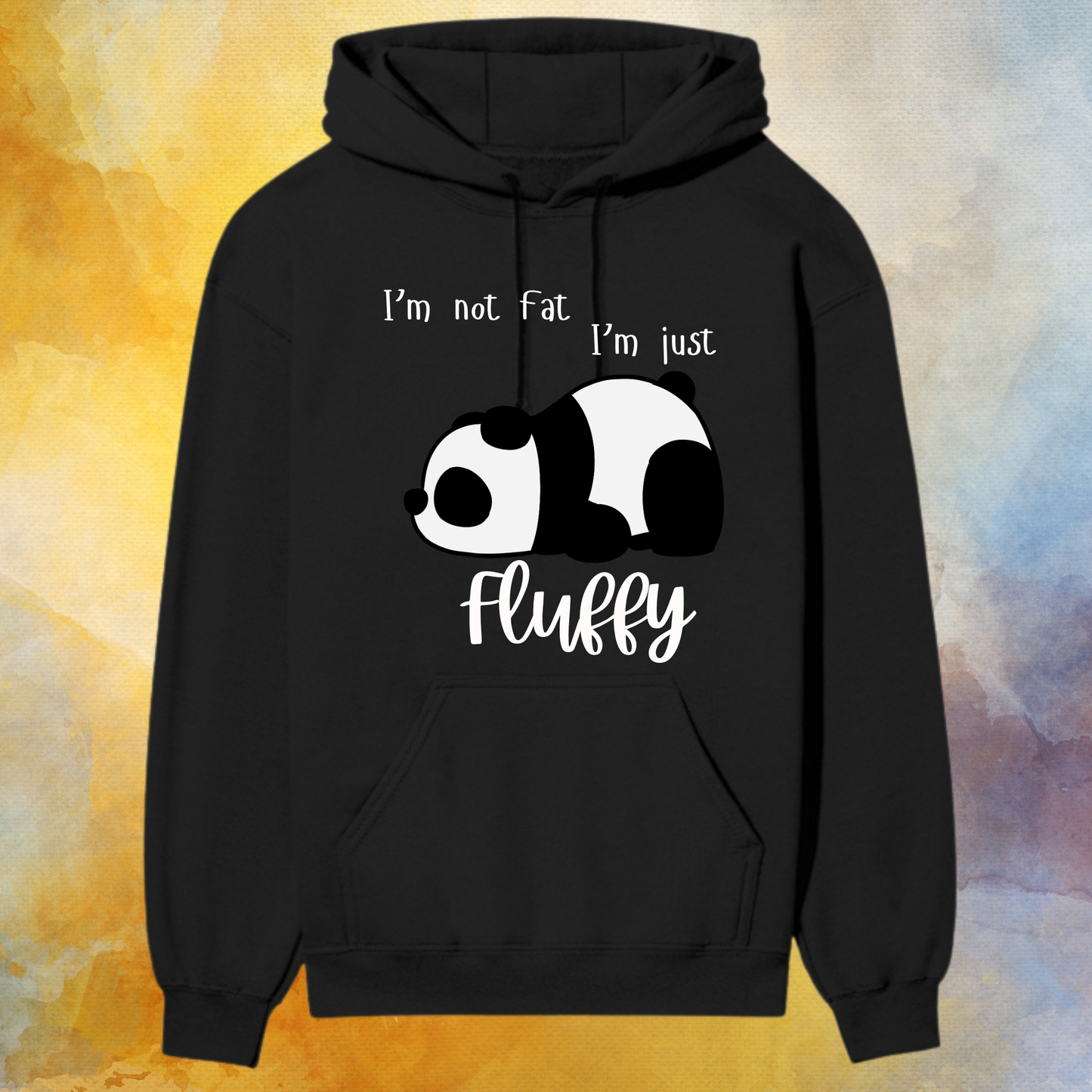 “I’m Not Fat, I’m Just Fluffy” Premium Hoodie – Cute Panda Edition 🐼