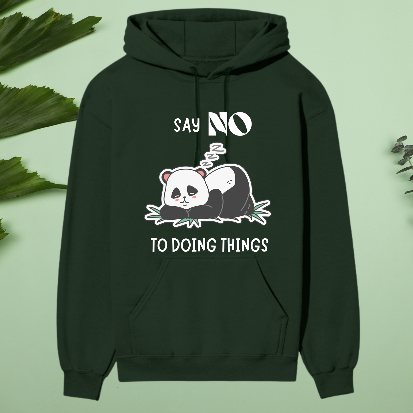 “Say No to Doing Things” Premium Hoodie – Lazy Panda Edition 🐼💤