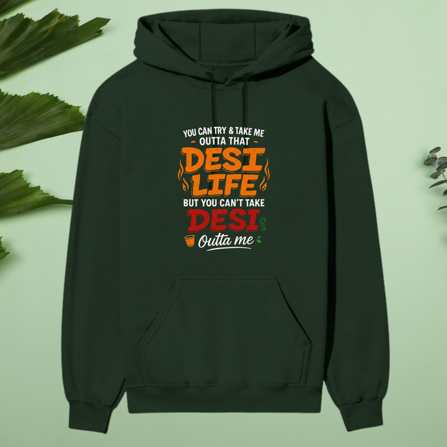 Desi Life Premium Hoodie