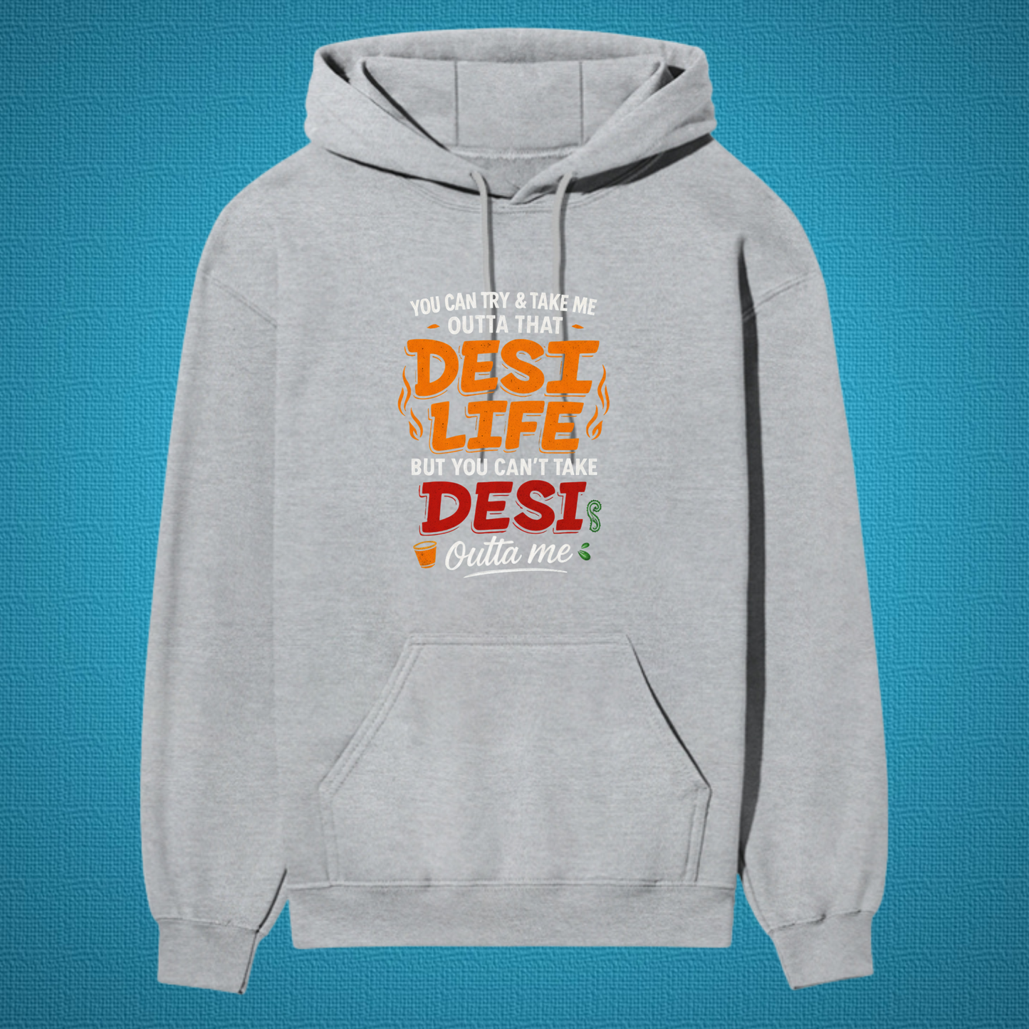 Desi Life Premium Hoodie