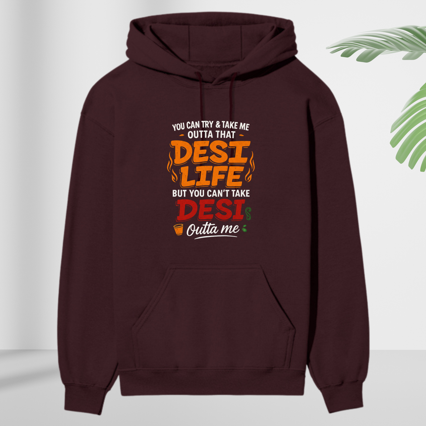 Desi Life Premium Hoodie