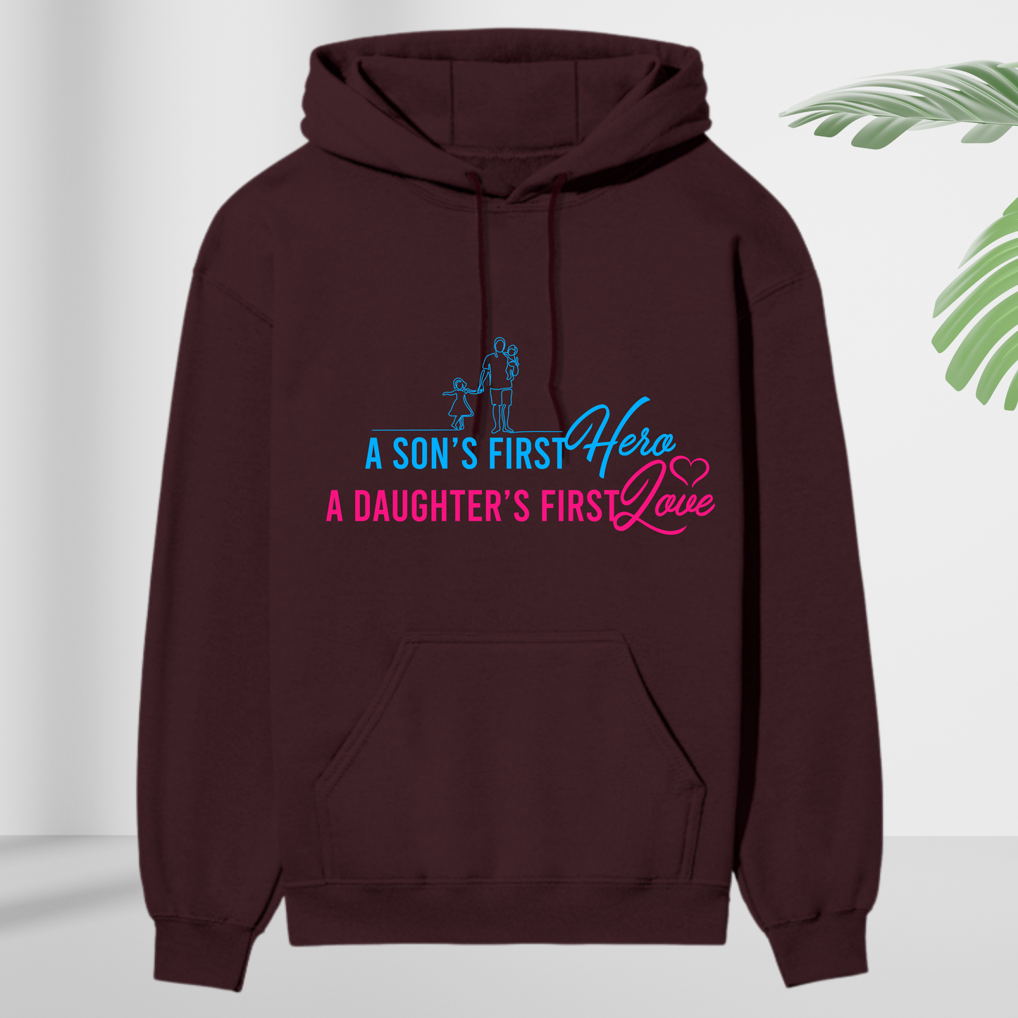 “A Son’s First Hero, A Daughter’s First Love” Premium Father’s Day Hoodie