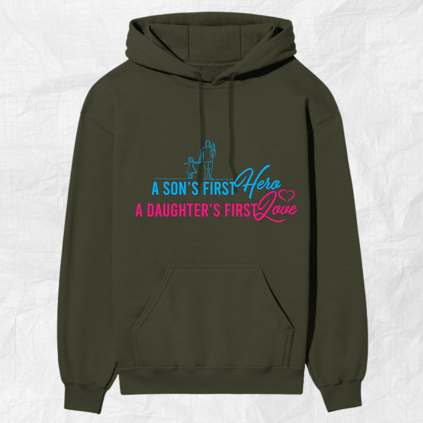 “A Son’s First Hero, A Daughter’s First Love” Premium Father’s Day Hoodie