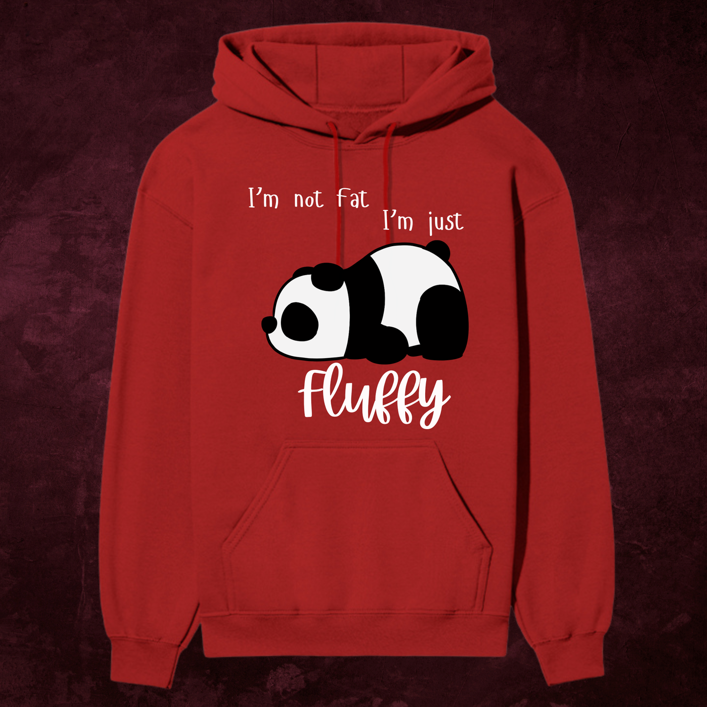 “I’m Not Fat, I’m Just Fluffy” Premium Hoodie – Cute Panda Edition 🐼