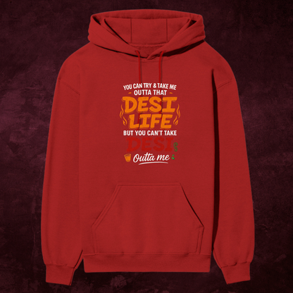 Desi Life Premium Hoodie