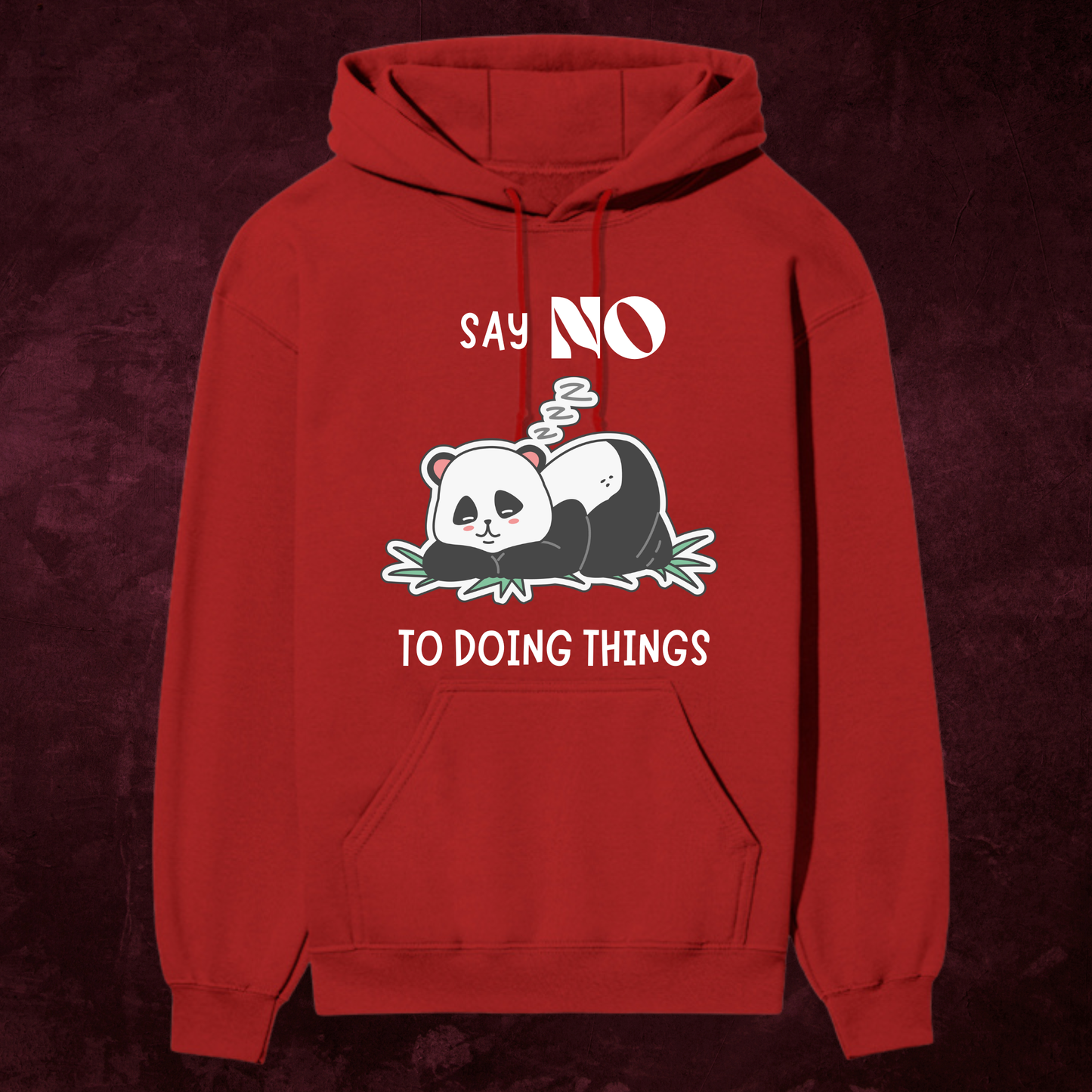 “Say No to Doing Things” Premium Hoodie – Lazy Panda Edition 🐼💤