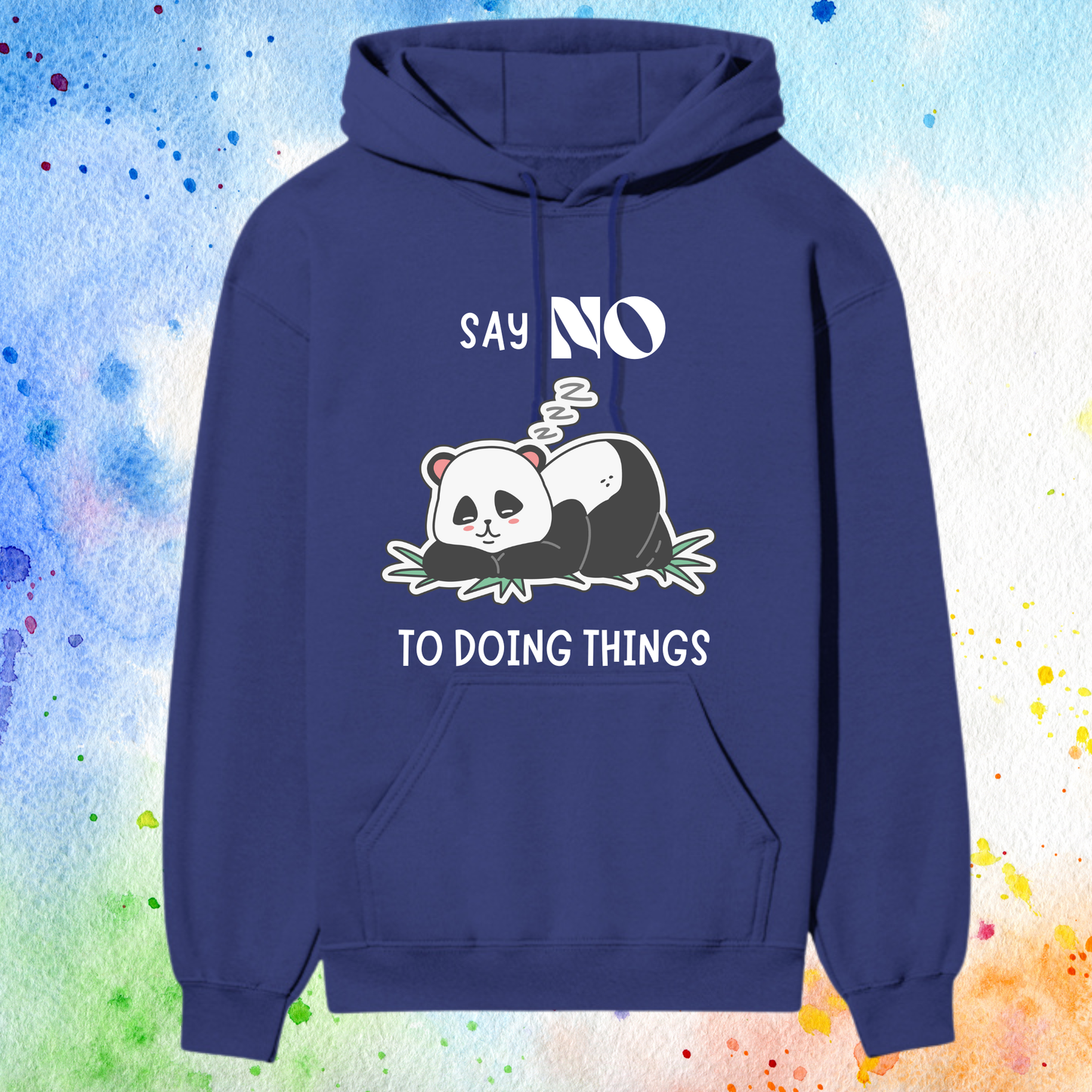 “Say No to Doing Things” Premium Hoodie – Lazy Panda Edition 🐼💤